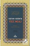 Kur'an-ı Kerim'in Yüce Meali (metinsiz, Küçük Boy, Fihristli)