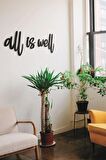 All Is Well Duvar Yazısı Ahşap Duvar Tablosu Dekoratif Duvar Süsü
