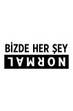 Bizde Her Şey Normal Oto Sticker 25 x 10 cm