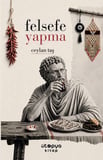 Felsefe Yapma