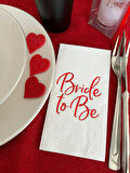 Kırmızı Yaldızlı Beyaz Bride To Be Peçete 16 lı