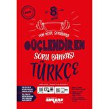 8.Sınıf Türkçe Güçlendiren Soru Bankası (2022)
