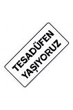Tesadüfen Yaşıyoruz Yazılı Sök-Tak-Pratik Vantuzlu  Dekor Plaka