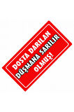 Dosta Darılan Düşmana Sarıl Olmuş! Yazılı Sök-Tak Dekor Plaka