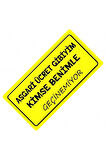 Kimse Benimle Geçinemiyor Yazılı Sök-Tak-Pratik Dekor Plaka