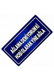 Ağlama Demiyorum Ki Yazılı Sök-Tak-Pratik Vantuzlu  Dekor Plaka