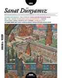 Sanat Dünyamız İki Aylık Kültür ve Sanat Dergisi Sayı: 186 Ocak - Şubat 2022