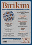 Birikim Aylık Sosyalist Kültür Dergisi Sayı: 351 Temmuz 2018
