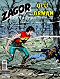 Yeni Zagor Sayı: 115 Ölü Orman