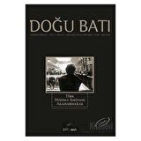 Doğu Batı Düşünce Dergisi Yıl: 3 Sayı: 12 - Türk Düşünce Serüveni: Akademidekiler