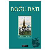 Doğu Batı Düşünce Dergisi Yıl: 17 Sayı: 67 - Şehir Yazıları - 1