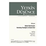Yetkin Düsünce Sayi 13 - Solun Serencami, Kurtulus Teolojisi ve Islami Sol