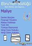 AÖF İİBF Ebru’nun Sözlüğü Maliye Bölümü-4. Sınıf-E- Sözlük