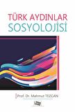 Türk Aydınlar Sosyolojisi
