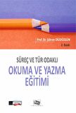 Süreç ve Tür Odaklı Okuma ve Yazma Eğitimi