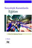Sosyolojik Kuramlarda Eğitim