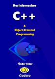 Derinlemesine C++ & Object-Oriented Programming