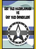 Üst Yazı Hazırlanması ve Üst Yazı Örnekleri (Cep Kitabı)