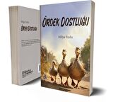 Ördek Dostluğu - Hülya Tozlu