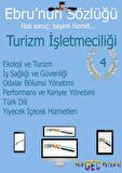 AÖF İİBF Ebru’nun Sözlüğü Turizm İşletmeciliği Bölümü-2. Sınıf-E- Sözlük