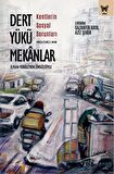 Dert Yükü Mekanlar