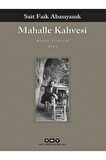 Sait Faik Abasıyanık - MahalleKahvesi