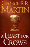 A Feast for Crows (A Song of Ice and Fire, Book 4)