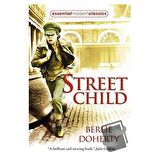 Street Child (Essential Modern Classics)
