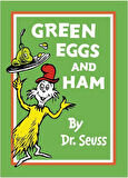 Green Eggs And Ham - Dr. Seuss
