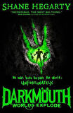 Worlds Explode (Darkmouth 2) - Shane Hegarty