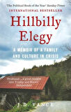 Hillbilly Elegy: A Memoir Of A Family And Culture İn Crisis - J. D. Vance