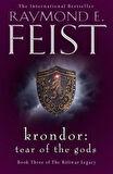 The Riftwar Legacy (3) — KRONDOR: TEAR OF THE GODS - Raymond E. Feist
