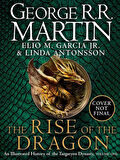 The Rise of the Dragon An Illustrated History of the Targaryen Dynasty - Linda Antonsson