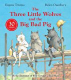 The Three Little Wolves and the Big Bad Pig - Eugene Trivizas