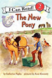 Pony Scouts: The New Pony (I Can Read, Level 2) - Catherine Hapka