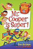 My Weirdest School 1: Mr. Cooper is Super - Dan Gutman