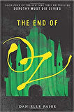 The End Of Oz (Dorothy Must Die 4) - Danielle Paige