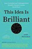 This Idea Is Brilliant - John Brockman