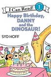 Danny the Dinosaur: Happy Birthday, Danny and the Dinosaur!