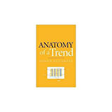 Anatomy of a Trend