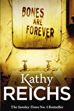 Bones are Forever (Temperance Brennan 15) - Kathy Reichs