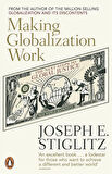 Making Globalization Work - Joseph Stiglitz