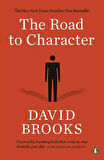 The Road To Character - David Brooks