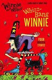 Winnie and Wilbur: Whizz-Bang Winnie - Laura Owen/Korky Paul