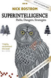 Super Intelligence: Paths, Dangers, Strategies - Nick Bostrom