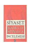 Siyaset İncelemesi - SPINOZA 