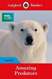 Ladybird Readers Level 6 BBC Earth Amazing Predators - Ladybird