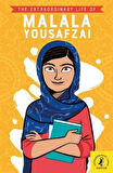 The Extraordinary Life of Malala Yousafzai - Hiba Noor Khan