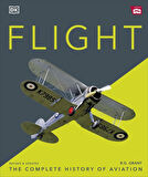 Flight The Complete History of Aviation - R.G. Grant