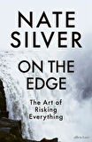 On the Edge
The Art of Risking Everything - Nate Silver
